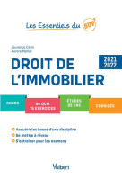 Les essentiels du sup' : droit de l'immobilier : cours - qcm - exercices - corriges (edition 2021/2022)