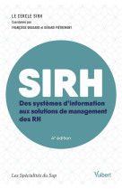 Sirh  -  du systeme d'information au systeme de management des rh (4e edition)