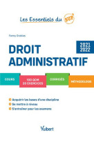 Les essentiels du sup' : droit administratif : cours - qcm - exercices - corriges (edition 2021/2022)