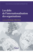 Les nouveaux defis de l'internationalisation des entreprises