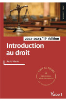 Introduction au droit : tout le cours et des conseils methodologiques (edition 2022/2023)