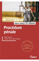 Procedure penale : tout le cours (edition 2022/2023)