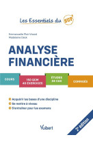 Les essentiels du sup' : analyse financiere : cours, qcm, exercices, etude de cas, corriges