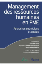 Management des ressources humaines en pme : approches strategiques et sociales