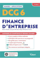 Dcg 6 - finance d'entreprise : manuel et applications - maitriser les competences et reussir l'exame