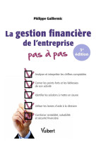 La gestion financiere de l'entreprise pas a pas