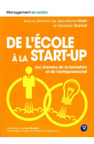 De l'ecole a la start-up - les chemins de la formation et de l'entrepreneuriat