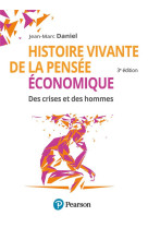 Histoire vivante de la pensee economique (3e edition)