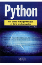 Python  -  les bases de l'algorithmique et de la programmation