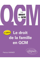 Le droit de la famille en qcm (4e edition)