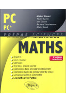 Mathematiques  -  pc, pc* (3e edition)