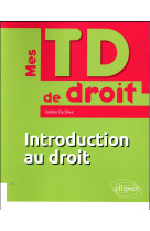 Mes td de droit : introduction au droit