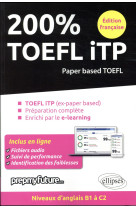 200% toefl itp  -  paper based toefl  -  niveaux d'anglais b1 a c2