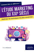 Les etudes de marche  -  maitriser les techniques marketing