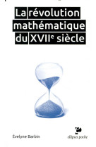 La revolution mathematique du xviie siecle