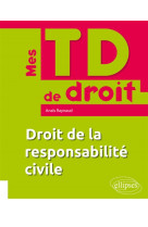 Droit de la responsabilite civile