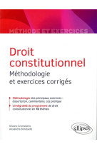 Droit constitutionnel  -  methodologie et exercices corriges