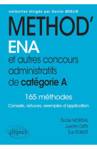 Method'ena. et autres concours administratifs de categorie a  -  165 methodes  -  conseils, astuces, exemples d'application