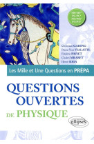 Questions ouvertes de physique - mp/mp* - pc/pc* - psi/psi* - pt/pt*