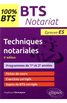 Bts notariat - techniques notariales - 3e edition