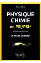 Physique chimie en psi/psi*  -  le cours complet