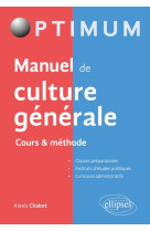 Le grand livre de culture generale  -  cours et methodologie