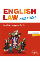 English law made simple  -  le droit anglais facile (2e edition)