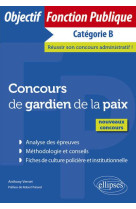 Concours de gardien de la paix  -  nouveaux concours