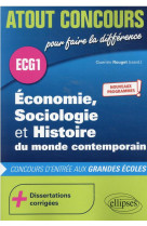 Atout concours : economie, sociologie et histoire du monde contemporain  -  nouveaux programmes