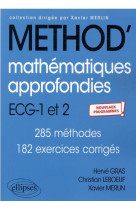 Method' : mathematiques approfondies - informatique  -  ecg 1re et 2e annees  -  nouveaux programmes