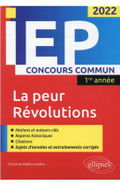 Concours commun iep 2022. 1re annee. la peur / revolutions