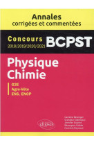 Physique-chimie : bcpst  -  annales corrigees et commentees  -  concours 2018/2019/2020/2021