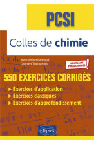 Colles de chimie : pcsi  -  nouveaux programmes