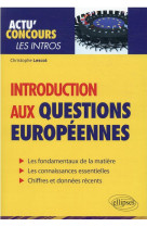 Actu' concours : introduction aux questions europeennes