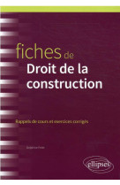 Fiches de droit de la construction