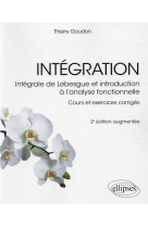 Integration - integrale de lebesgue et introduction a lanalyse fonctionnelle - cours et exercices co