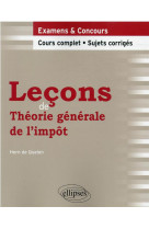 Lecons de theorie generale de l'impot