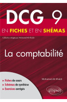 Dcg 9 : la comptabilite en fiches et en schemas