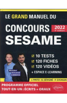 Le grand manuel du concours sesame : ecrits + oraux (edition 2022)