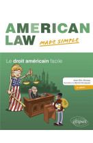 American law : le droit americain facile.