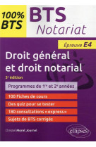 Bts notariat : epreuve de droit general et droit notarial (e4/u4)