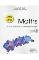 Maths : mpsi-mp2i  -  cours, exercices et problemes corriges