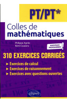 Colles de mathematiques : pt/pt*  -  programme 2022