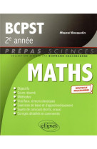 Mathematiques : bcpst 2e annee  -  programme 2022