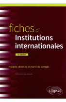 Fiches d'institutions internationales (5e edition)