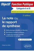 La note ou le rapport de synthese (3e edition)