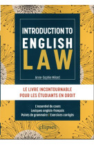 Introduction to english law : le livre incontournable pour les etudiants en droit