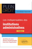 Les indispensables des institutions administratives