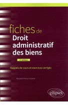 Fiches de droit administratif des biens (2e edition)