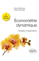 Econometrie dynamique : modeles et applications